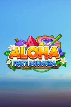 Игровой автомат Aloha: Fruit Bonanza