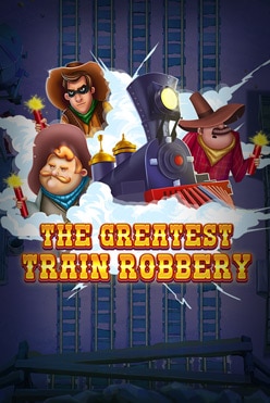 Игровой автомат The Greatest Train Robbery