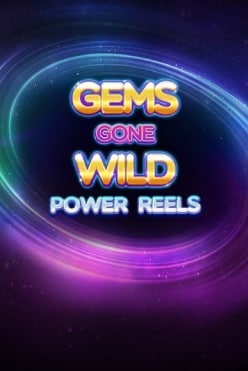 Игровой автомат Gems Gone Wild: Power Reels