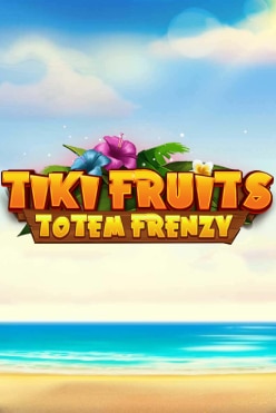 Игровой автомат Tiki Fruits Totem Frenzy