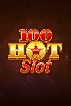 Игровой автомат 100 Hot Slot